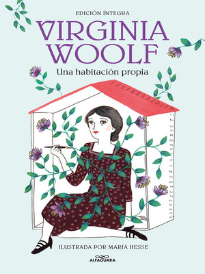 cover image of Una habitación propia (edición íntegra e ilustrada) (Colección Alfaguara Clásicos)